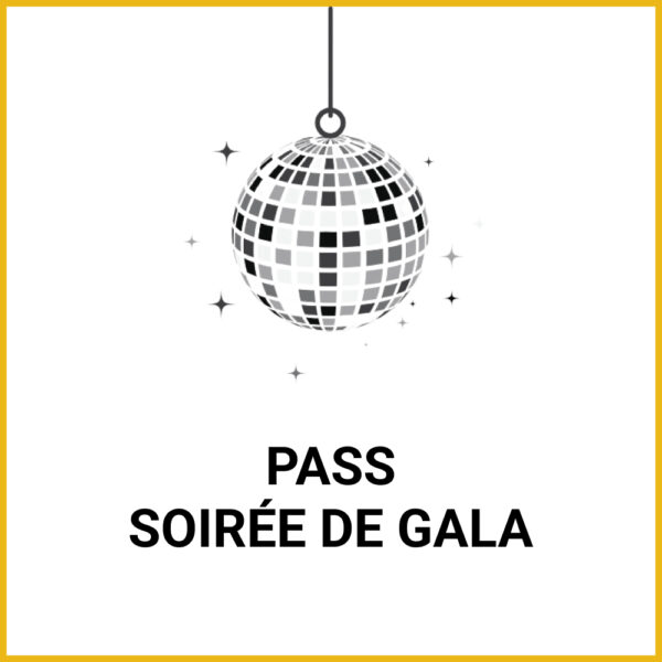 Pass 2025 - Soirée de Gala